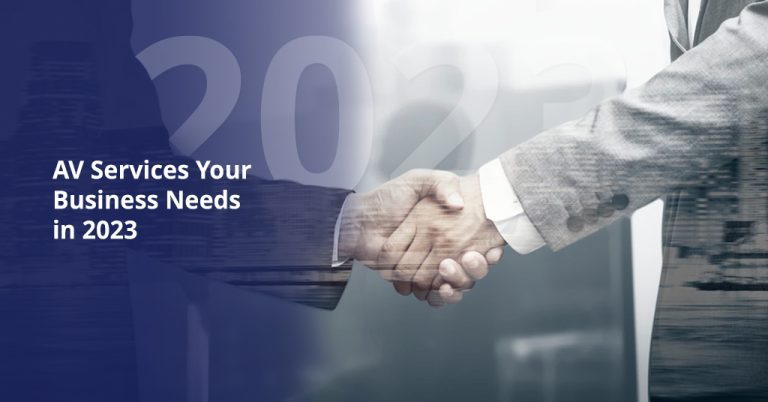 AV Services Your Business Needs in 2023