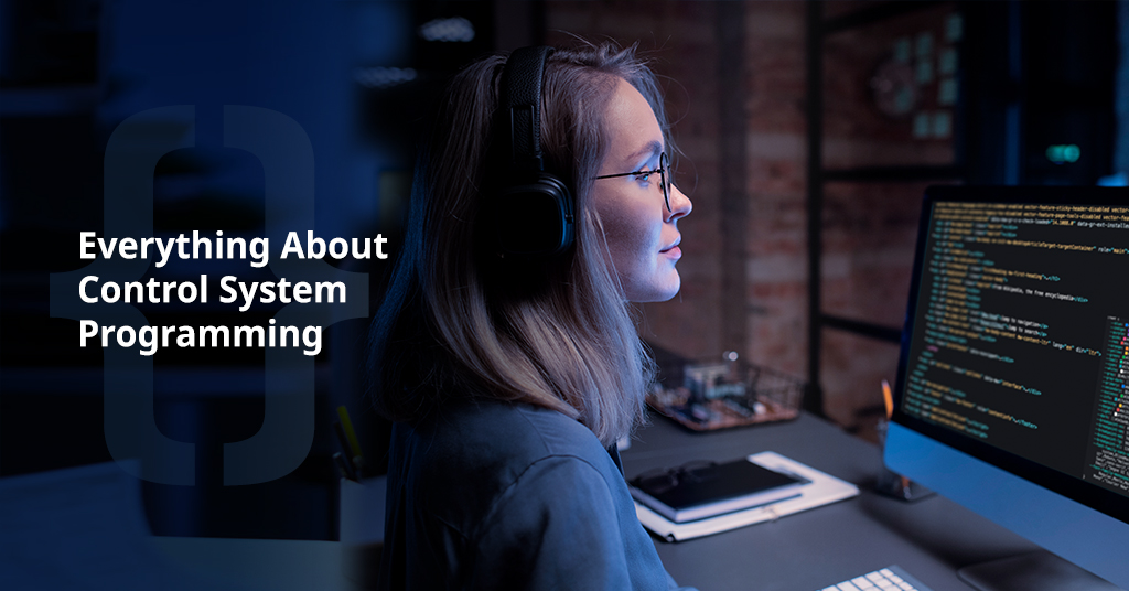 Everything About Control System Programming