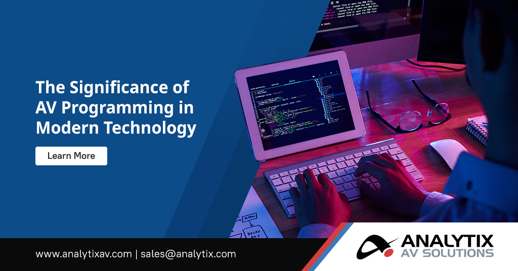 What is the Significance of AV Programming in Modern Technology?